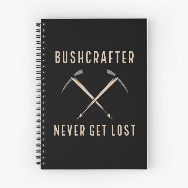 Item preview, Bushcrafter Never Get Lost designed and sold by IllustrT.