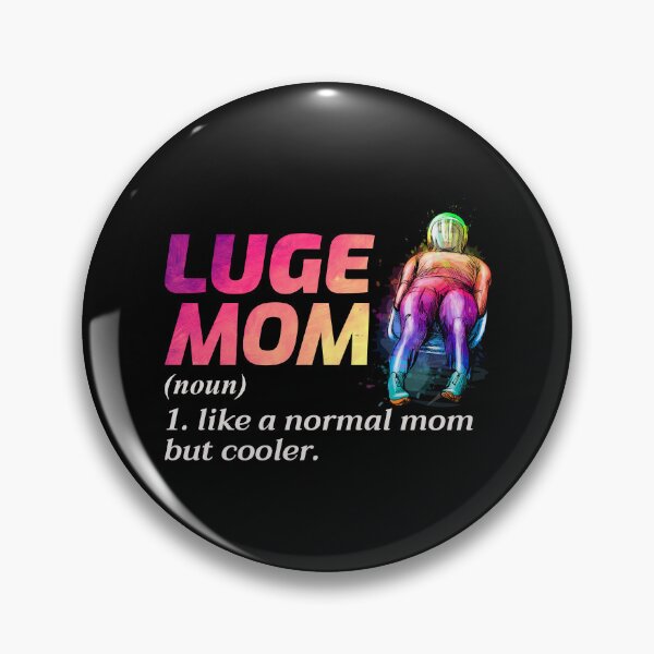 Item preview, Luge Mom Sledding Race Extreme Sports Mothers day designed and sold by TastefulTees.