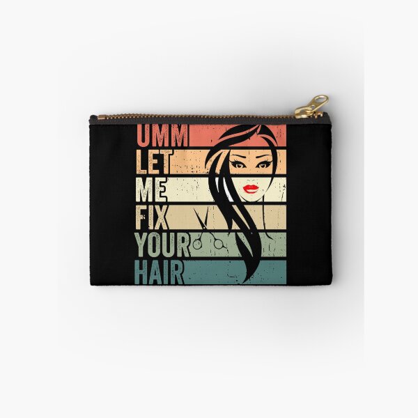 Item preview, Umm Let Me Fix Your Hair | Funny Hair Stylist | Funny Hair Dresser  designed and sold by AMINE  ★★★★★.