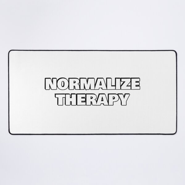 Item preview, Normalize therapy - Mental Health designed and sold by Inspirationmotivation.
