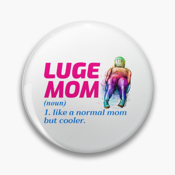 Item preview, Luge Mom Sledding Race Extreme Sports Mothers day designed and sold by TastefulTees.