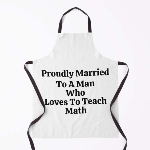 Item preview, Proudly Married To A Man Who Loves To Teach Math - Funny Math  designed and sold by usaworld.