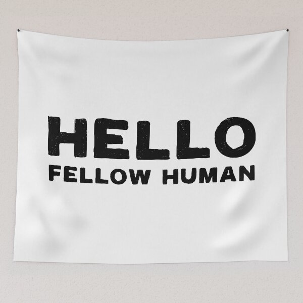 Item preview, HELLO FELLOW HUMAN (Black Text) designed and sold by STUDIO-72.