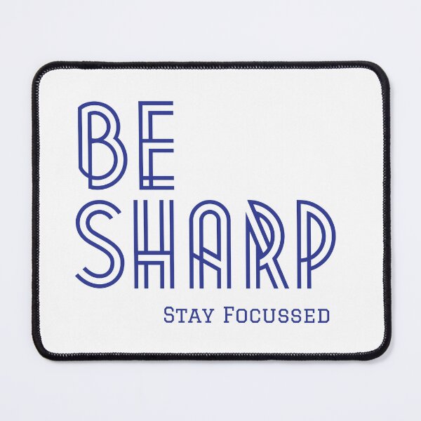 Item preview, Be sharp- Stay Focussed designed and sold by AshStylz.