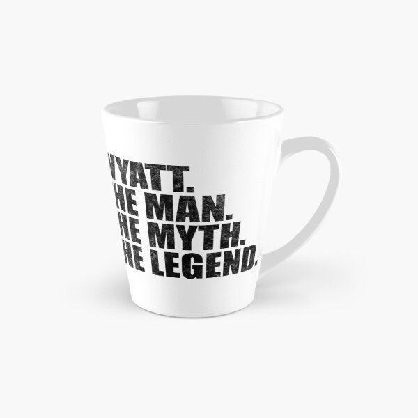 Item preview, Wyatt Name Wyatt The Man The Myth The legend designed and sold by Teelogic.