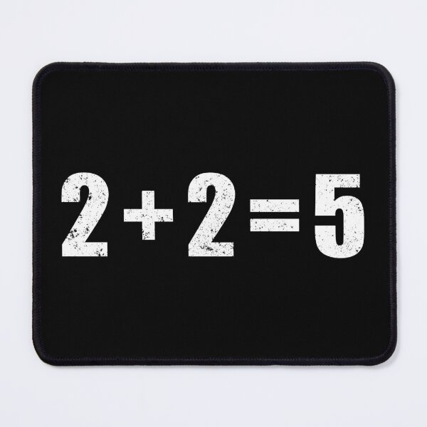 Item preview, 2 plus 2 equals 5, 2+2=5, 1984 designed and sold by ArtOfRebellion.