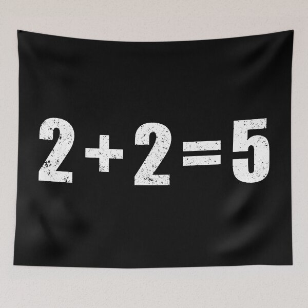 Item preview, 2 plus 2 equals 5, 2+2=5, 1984 designed and sold by ArtOfRebellion.