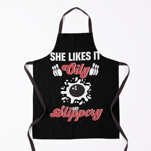Item preview, Funny Bowling Lover She Likes It Oily And Slipper Bowler designed and sold by TheMattDesigns.