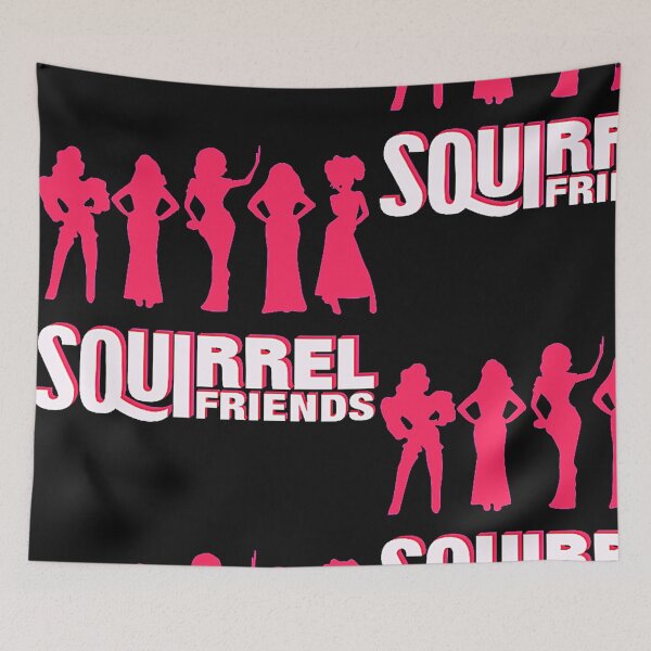 Item preview, My Squirrel Friends- Rupaul Drag Race designed and sold by Burgos Connolly.