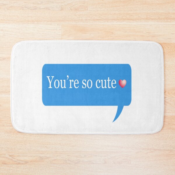 Item preview, You're so cute ~ speech bubble designed and sold by moonlovedesigns.