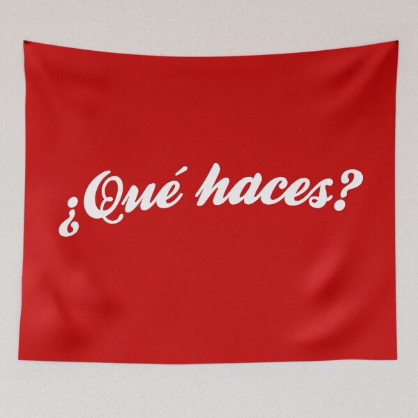 Item preview, Que haces? designed and sold by ClickForMore.