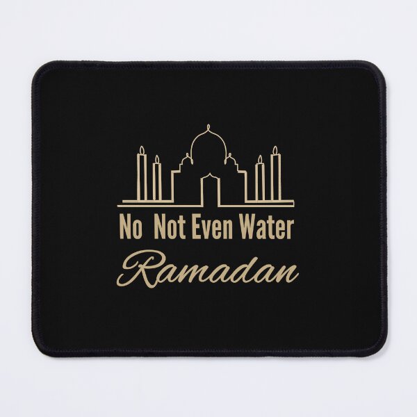 Item preview, No not even water Ramadan 2022 /Not Even Water Ramadan trending/ Not Even Water Ramadan designed and sold by Reddiamond3 ⭐⭐⭐⭐⭐.