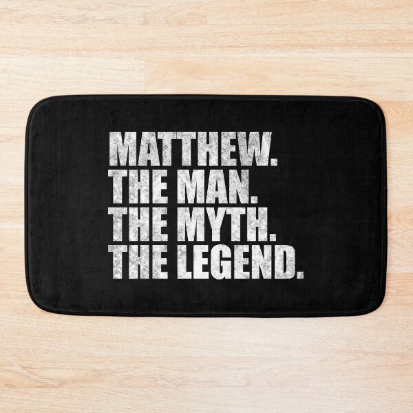 Item preview, Matthew Name Matthew The Man The Myth The legend designed and sold by Teelogic.