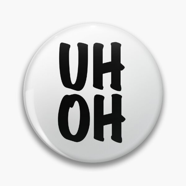 Item preview, Uh Oh designed and sold by cjgraphic.