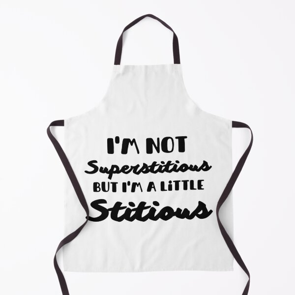 Item preview, I'm Not Superstitious But I'm A Little Stitious - Funny Sayings And Quotes  designed and sold by Sonatablue.