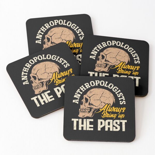 Item preview, Anthropology Anthropologists Always Bring Up The Past Pun designed and sold by ShopTheStyle.