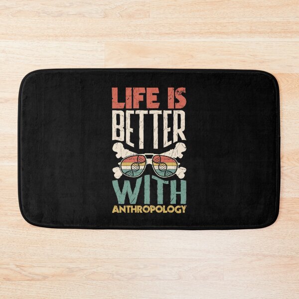 Item preview, Anthropology Anthropologist Life Is Better With Anthropology designed and sold by ShopTheStyle.