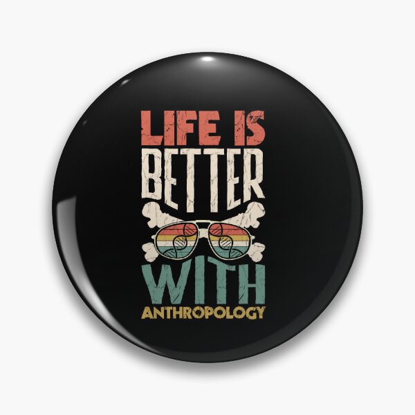 Item preview, Anthropology Anthropologist Life Is Better With Anthropology designed and sold by ShopTheStyle.