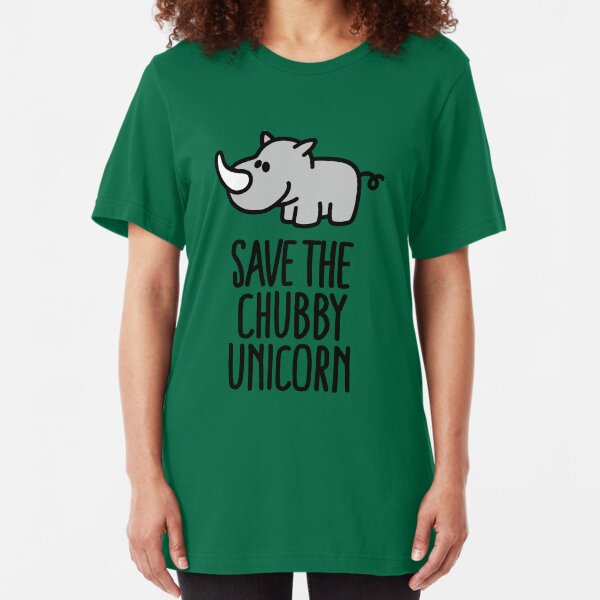 Save the chubby unicorn Slim Fit T-Shirt