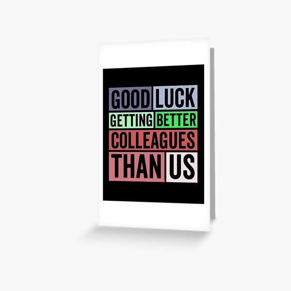 WhatSign Funny Coworker Leaving Gifts Card for Women Men We Will