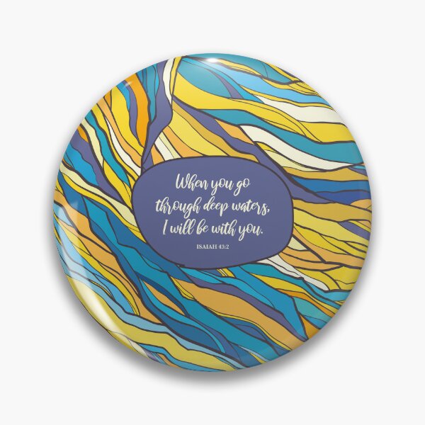 Item preview, When you go through deep waters, I will be with you. - Isaiah 43:2 designed and sold by StudioCitrine.