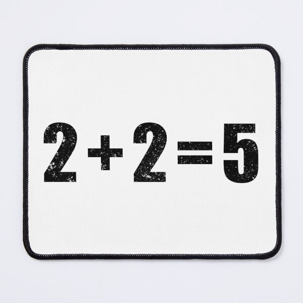 Item preview, 2 plus 2 equals 5, 2+2=5, 1984 designed and sold by ArtOfRebellion.
