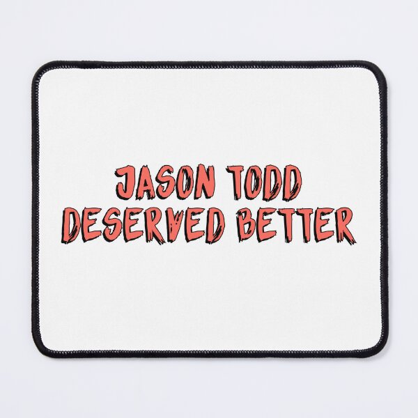 Item preview, Jason Todd Deserved Better designed and sold by cooolvibe.