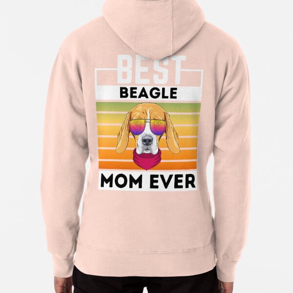 Best Beagle Mom Ever Cute Beagles Pullover Hoodie for Sale by