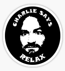 Charlie Says, "Relax" Sticker