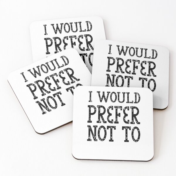 Item preview, I Would Prefer Not To designed and sold by MyStyleStore4.