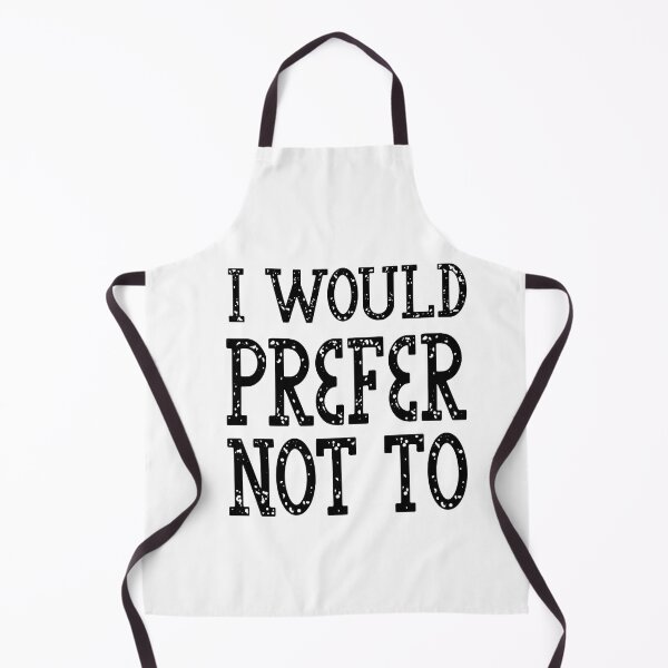 Item preview, I Would Prefer Not To designed and sold by MyStyleStore4.