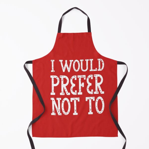 Item preview, I Would Prefer Not To designed and sold by MyStyleStore4.