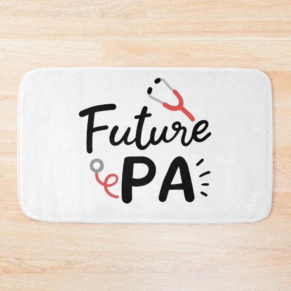 Item preview, Future PA Physician Assistant School Student designed and sold by Betsytiptoe.