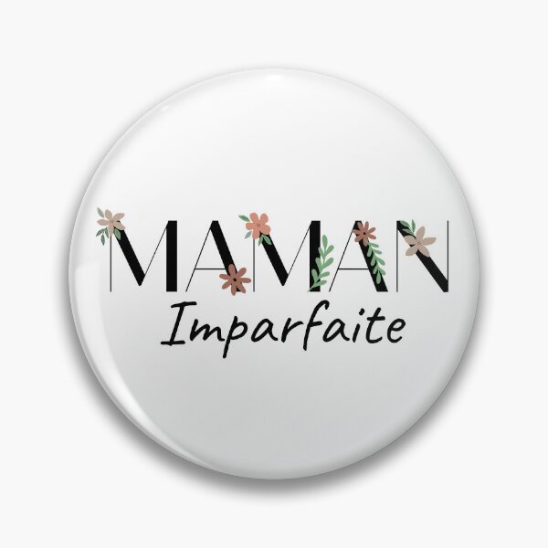 Item preview, Maman imparfaite pour meres parfaitement imparfaites designed and sold by soniaaseguin.