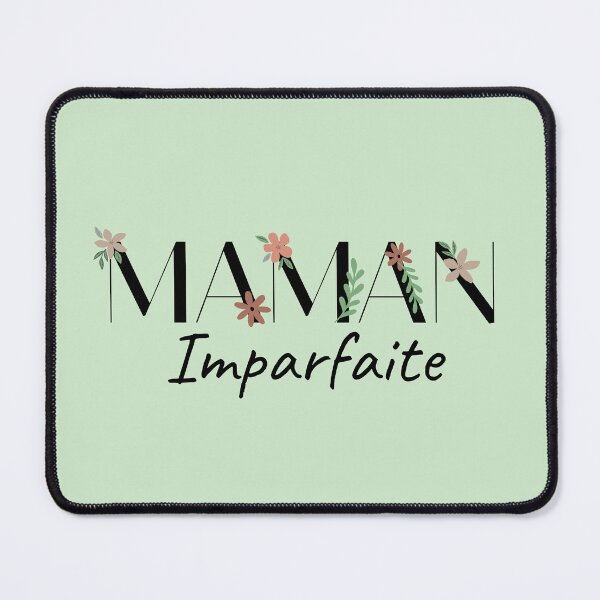 Item preview, Maman imparfaite pour meres parfaitement imparfaites designed and sold by soniaaseguin.
