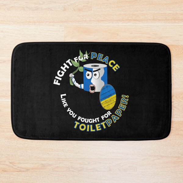 Item preview, Fight for peace like you fought for toilet paper (Ukraine) designed and sold by GiborDesign.