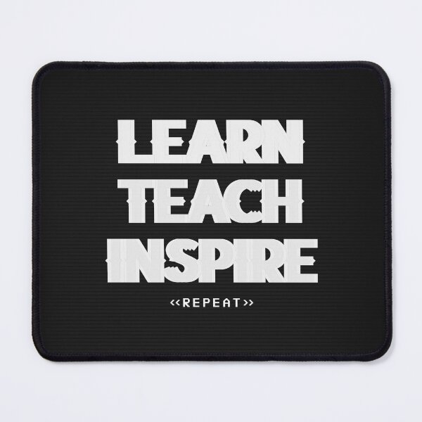 Item preview, Learn Teach Inspire Repeat designed and sold by Salimah Haji.
