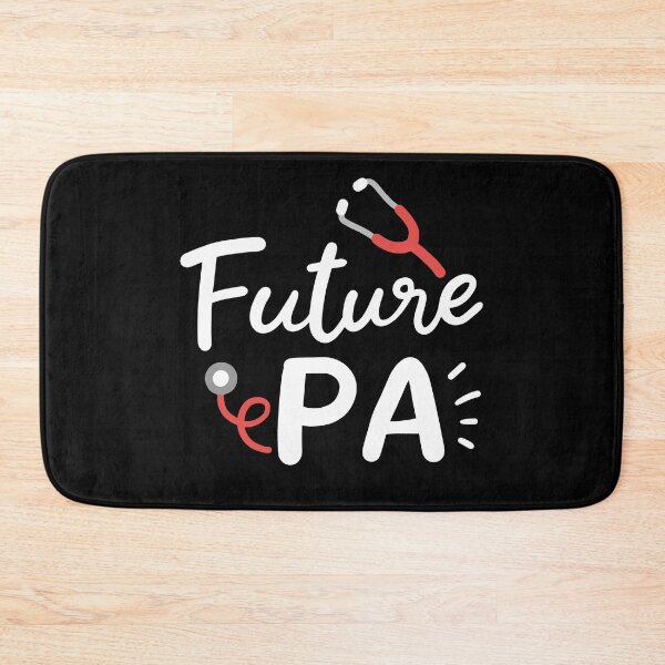 Item preview, Future PA Physician Assistant School Student designed and sold by Betsytiptoe.