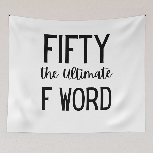Item preview, Fifty The Ultimate F Word , Funny 50th Birthday, 50th Birthday Gift for Women, 50th Birthday Ideas, 50 years old, turning 50, 50th birthday party, designed and sold by Every Pet  Shirts.
