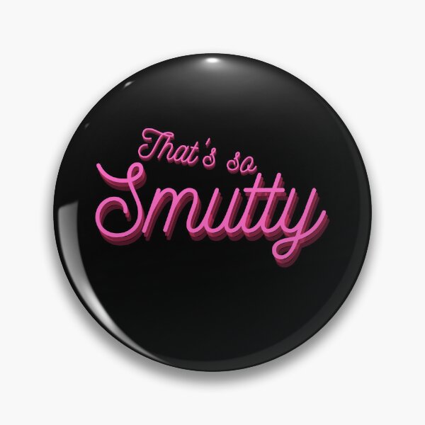 Item preview, That's so smutty- fanfiction and book trope designed and sold by shmodev.