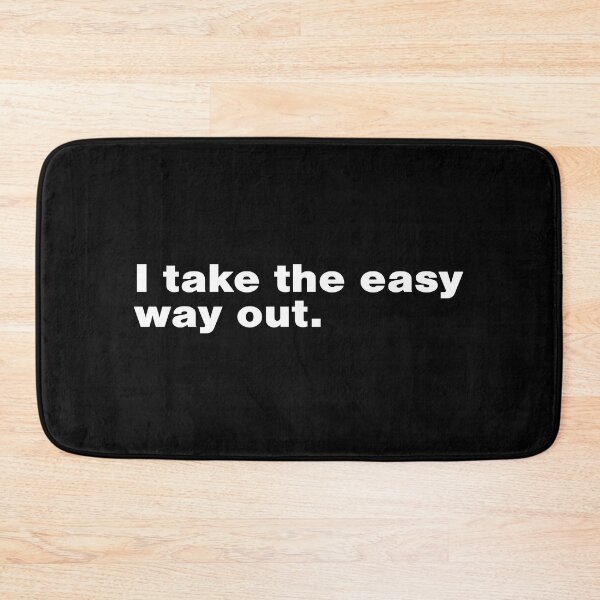 Item preview, Demotivation - I Take the Easy Way Out designed and sold by Mclickster.