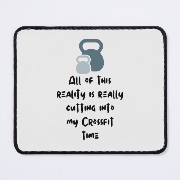 Item preview, All Of This Reality Is Really Cutting Into My Crossfit Time designed and sold by AliSupply.
