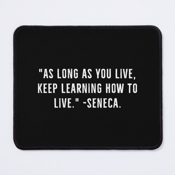 Item preview, Keep Learning  How To Live | Seneca designed and sold by PhilosophyWear.