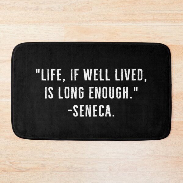 Item preview, Life Is Long Enough | Seneca designed and sold by PhilosophyWear.