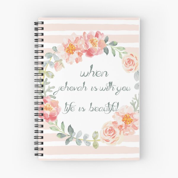 Item preview, WHEN JEHOVAH IS WITH YOU, LIFE IS BEAUTIFUL! Spiral Notebook designed and sold by crafts-gift.