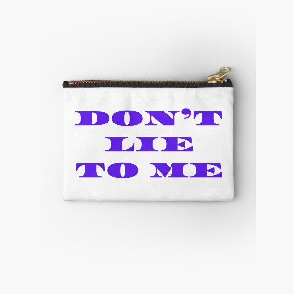 Item preview, Don’t lie to me designed and sold by DoraHappy.