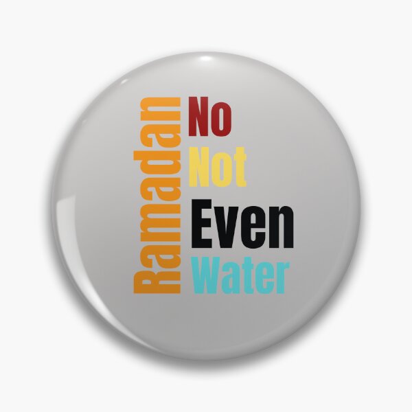 Item preview, No not even water Ramadan 2022 /Not Even Water Ramadan trending/ Not Even Water Ramadan designed and sold by Reddiamond3 ⭐⭐⭐⭐⭐.