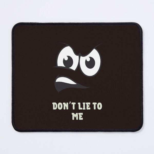 Item preview, Don’t lie to me designed and sold by DoraHappy.