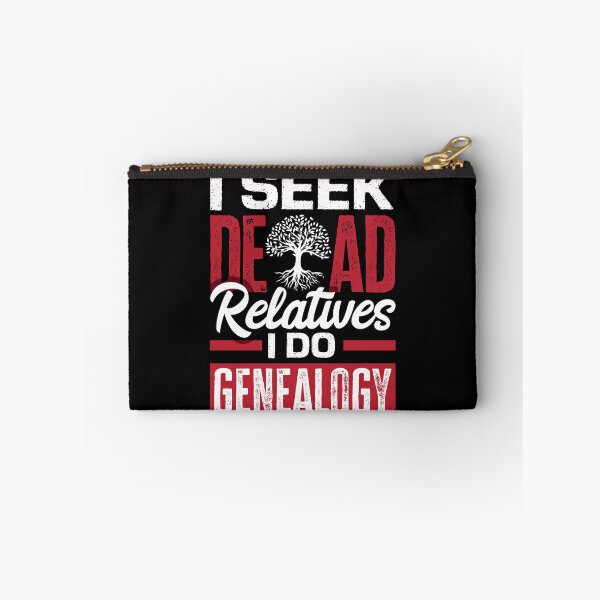 Item preview, Genealogy Genealogist Ancestry I Seek Dead Relatives designed and sold by ShopTheStyle.