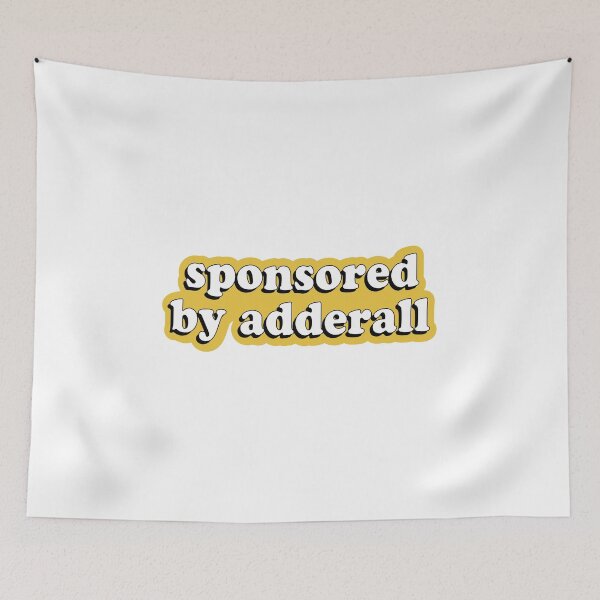 Item preview, sponsored by Adderall designed and sold by cooolvibe.